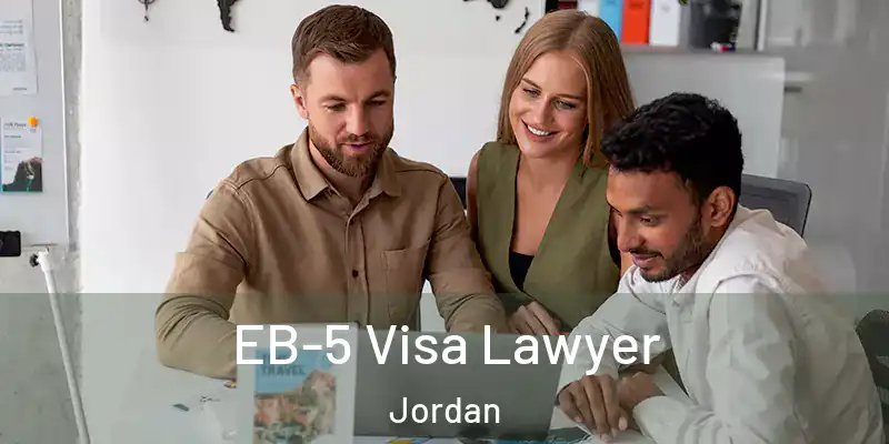  EB-5 Visa Lawyer Jordan