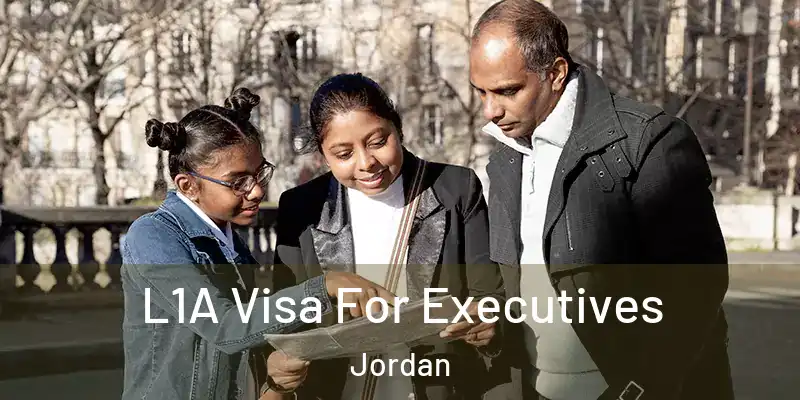  L1A Visa For Executives Jordan